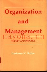 ORGANIZATION AND MANAGEMENT  THEORY AND PRACTICE