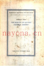 THE MAKING OF KEYNES GENERAL THEORY
