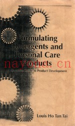 Formulating detergents and personal care products : a complete guide to product development