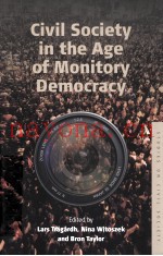 CIVIL SOCIETY IN THE AGE OF MONITORY DEMOCRACY