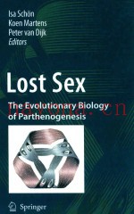 LOST SEX  THE EVOLUTIONARY BIOLOGY OF PARTHENOGENESIS