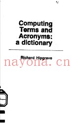 COMPUTING TERMS AND ACRONYMS：A DICTIONARY