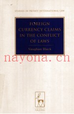 FOREIGN CURRENCY CLAIMS IN THE CONFLICT OF LAW