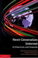 Next-generation Internet : architectures and protocols