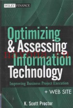 OPTIMIZING AND ASSESSING INFORMATION TECHNOLOGY  IMPROVING BUSINESS PROJECT EXECUTION