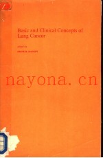 BASIC AND CLINICAL CONCEPTS OF LUNG CANCER