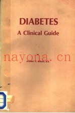 DIABETES A CLINICAL GUIDE