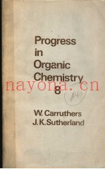 PROGRESS IN ORGANIC CHEMISTRY  8