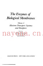 THE ENZYMES OF BIOLOGICAL MEMBRANES  VOLUME 4  ELECTRON TRANSPORT SYSTEMS AND RECEPTORS