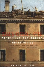 PRESERVING THE WORLD'S GREAT CITIES