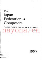 THE JAPAN FEDERATION OF COMPSERS CATALOGUE OF PUBLICATIONS