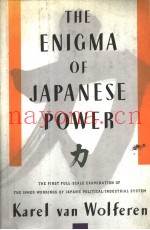 THE ENIGMA OF JAPANESE POWER  People and Politics in a Stateless Nation