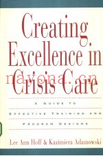 Creating Excellence in Crisis Care