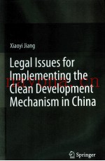 Legal Issues for Implementing the Clean Development Mechanism in China