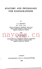 ANATOMY AND PHYSIOLOGY FOR RADIOGRAPHERS
