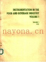 INSTRUMENTATION IN THE FOOD AND BEVERAGE INDUSTRY  VOLUME 1