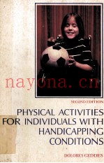 PHYSICAL ACTIVITIES FOR INDIVIDUALS WITH HANDICAPPING CONDITIONS  SECOND EDITION