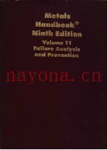 METALS HANDBOOKR NINTH EDITION VOLUME 11 FAILURE ANALYSIS AND PREVENTION