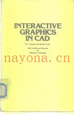 INTERACTIVE GRAPHICS IN CAD