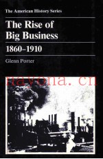 THE RISE OF BIG BUSINESS 1860-1910