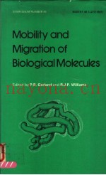 MOBILITY AND MIGRATION OF BIOLOGICAL MOLECULES