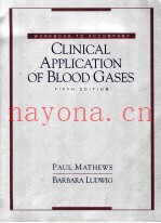 CLINICAL APPLICATION OF BLOOD GASES FIFTH EDITION