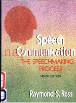 SPEECH COMMUNICATION  THE SPEECHMAKING PROCESS  NINTH EDITION
