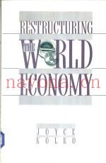 RESTRUCTURING THE WORLD ECONOMY