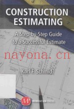 CONSTRUCTION ESTIMATING A STEP-BY-STEP GUIDE TO A SUCCESSFUL ESTIMATE