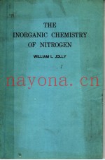THE INORGANIC CHEMISTRY OF NITROGEN