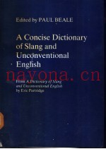 A Concise Dictionary of Slang and Unconventional English