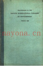PROCEEDINGS OF THE FOURTH INTERNATIONAL CONGRESS OF BIOCHEMISTRY VOLUME Ⅳ