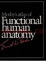 MOSBY'S ATLAS OF FUNCTIONAL HUMAN ANATOMY