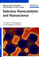 Selective nanocatalysts and nanoscience concepts for heterogenous and homogenous catalysis
