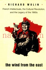 THE WIND FROM THE EAST  FRENCH INTELLECTUALS