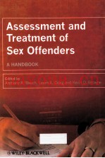 ASSESSMENT AND TREATMENT OF SEX OFFENDERS:A HANDBOOK
