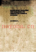 HANDBOOK OF LABORATORY UNIT OPERATIONS FOR CHEMISTS AND CHEMICAL ENGINEERS