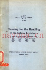 PLANNING FOR THE HANDLING OF RADIATION ACCIDENTS SAFETY SERIES NO.32