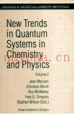 NEW TRENDS IN QUANTUM SYSTEMS IN CHEMISTRY AND PHYSICS VOLUME 2