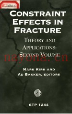 CONSTRAINT EFFECTS IN FRACTURE THEORY AND APPLICATONS:SECOND VOLUME