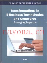 Transformations in E-Business Technologies and Commerce:Emerging Impacts