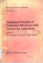 VARIATIONAL PRINCIPLES OF CONTINUUM MECHANICS WITH ENGINEERING APPLICATIONS VOLUME 2: INTRODUCTION T