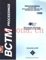 BCTM PROCEEDINGS  PROCEEDINGS OF THE 1998 BIPOLAR/BICOMS CIRCUITS AND TECHNOLOGY MEETING 1998