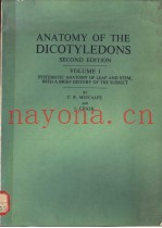 ANATOMY OF THE DICOTYLEDONS SECOND EDITION  VOLUME 1