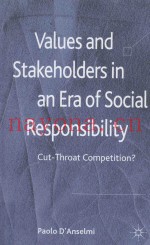 Values and Stakeholders in an Era of Social Responsibility:Cut-Throat Competition?