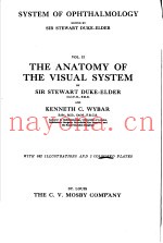 SYSTEM OF OPHTHALMOLOGY VOLUME Ⅱ THE ANATOMY OF THE VISUAL SYSYTEM