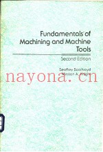 Fundamentals of Machining and Machine Tools  Second Edition
