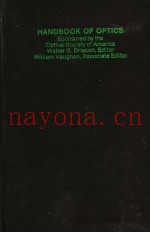 HANDBOOK OF OPTICS  SPONSORED BY THE OPTICAL SOCIETY OF AMERICA