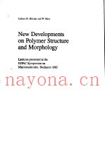 New Developments on Polymer Structure and Morphology