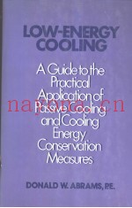 Low energy cooling：a guide to the practical application of passive cooling and cooling energy conser